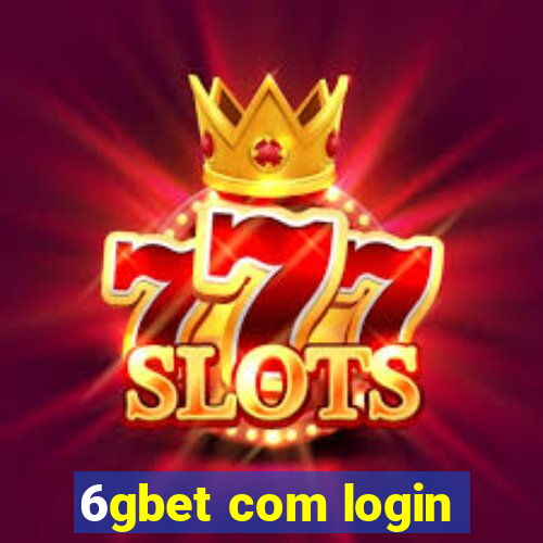 6gbet com login